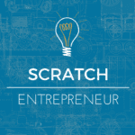scratch entrepreneur